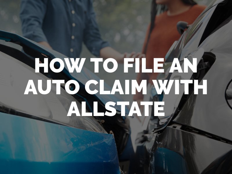  How to File a Car Accident Claim With Allstate