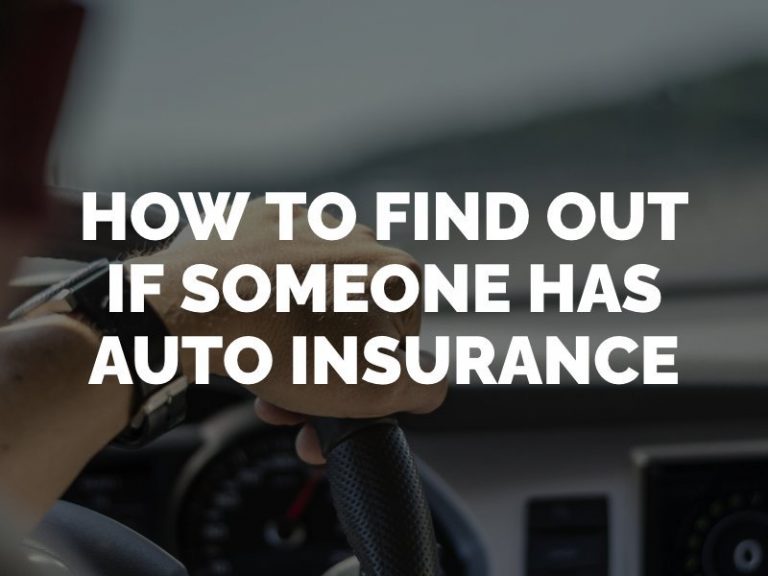 How to Find out If Someone Has Car Insurance