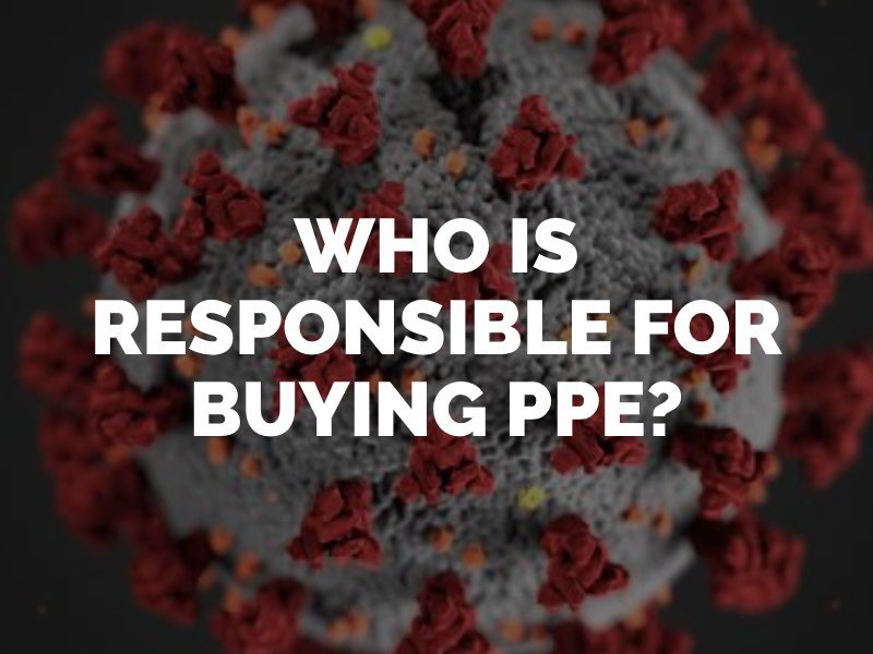 Who Is Responsible For Buying PPE