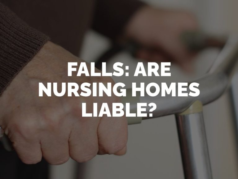 Is a Nursing Home Responsible if a Resident Falls and Is Hurt?