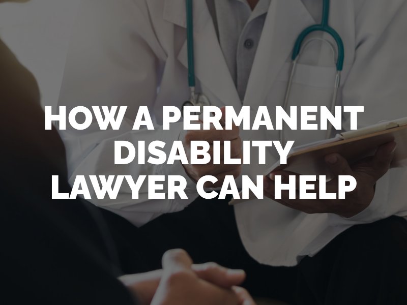 how a permanent disability lawyer can help