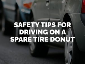 Safety Tips for Driving on a Spare Tire Donut