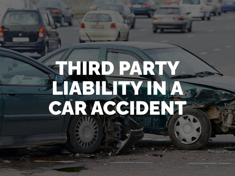 third party liability in a car accident in los angeles, CA