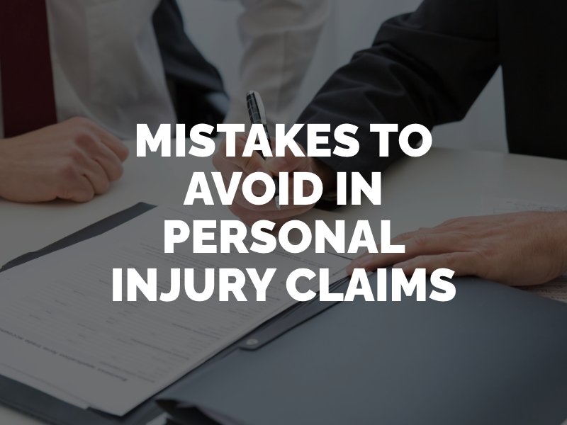 mistakes to avoid in personal injury claims