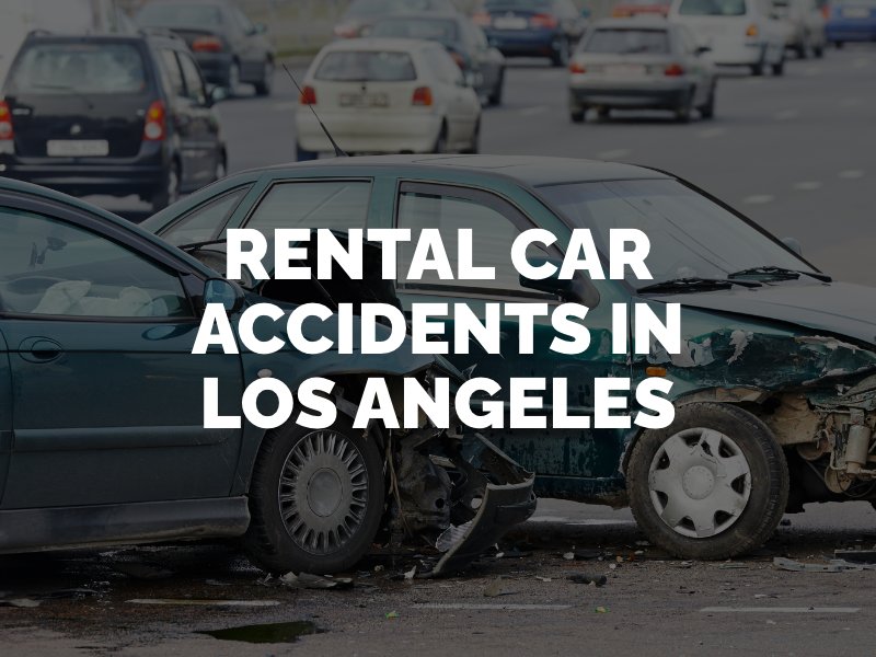 rental car accidents in los angeles